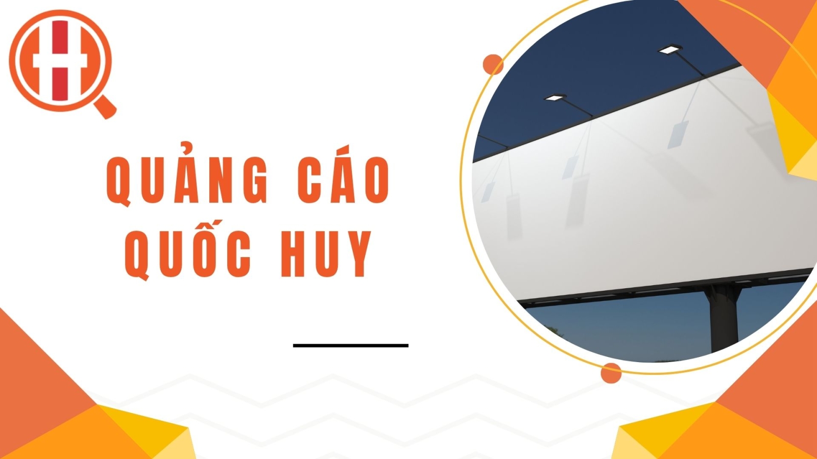 Giới thiệu về quảng cáo Quốc Huy